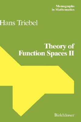 Theory of Function Spaces II by Hans Triebel