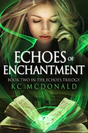 Echoes of Enchantment by Kevin McDonald