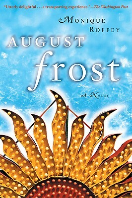 August Frost by Monique Roffey