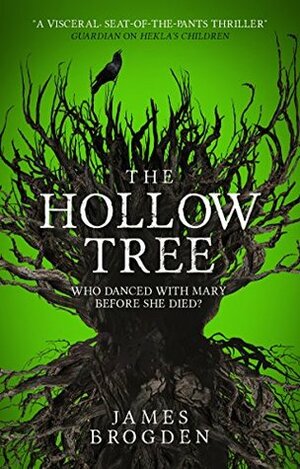 The Hollow Tree by James Brogden