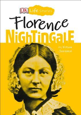 DK Life Stories: Florence Nightingale by Kitson Jazynka