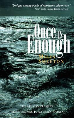 Once is Enough by Miles Smeeton, Jonathan Raban