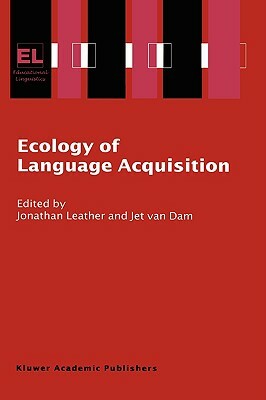 Ecology of Language Acquisition by 