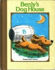Benjy's Dog House by Margaret Bloy Graham