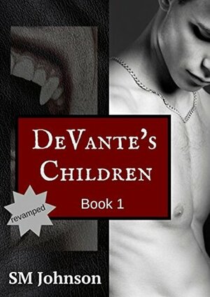 DeVante's Children: (Revamped) by S.M. Johnson