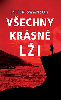 Všechny krásné lži by Peter Swanson