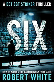 SIX by Robert White