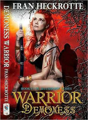 Warrior Demoness by Fran Heckrotte