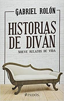 Historias de divan by Gabriel Rolón