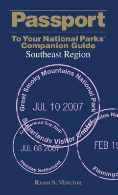 Passport to Your National Parks(r) Companion Guide: Southeast Region by Randi Minetor