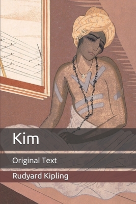 Kim: Original Text by Rudyard Kipling