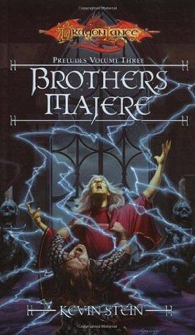 Brothers Majere: Preludes, Book 3 by Kevin Stein, Kevin Stein