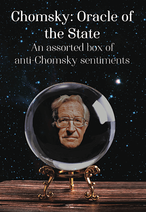 Chomsky: Oracle of the State by Active Distribution