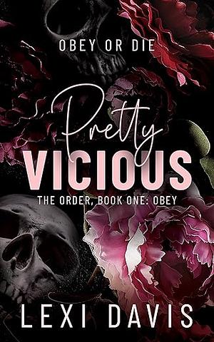 Pretty Vicious by Lexi Davis