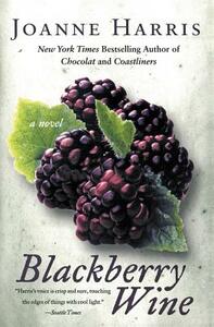 Blackberry Wine by Joanne Harris