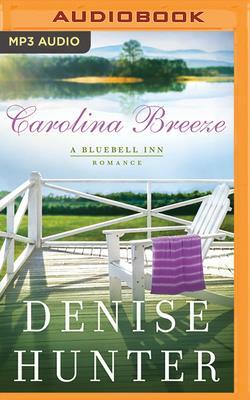 Carolina Breeze by Denise Hunter