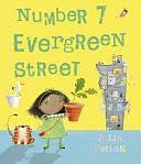 Number 7 Evergreen Street by Julia Patton