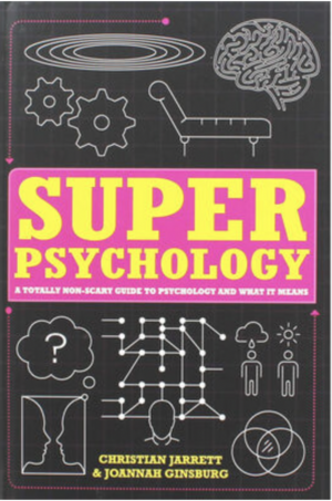 Super Psychology by Christian Jarrett, Joannah Ginsburg