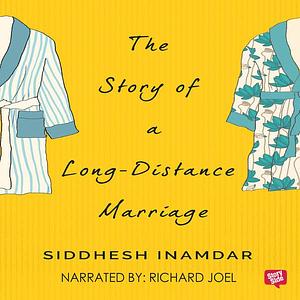 The Story Of A Long-Distance Marriage by siddesh Inamdar