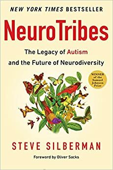 Neuroplemiona. Dziedzictwo autyzmu i przyszłość neuroróżnorodności by Steve Silberman