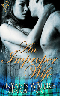 An Improper Wife by KyAnn Waters, Tarah Scott