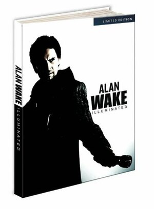 Alan Wake Illuminated by Tony Elias, Jorg Neumann