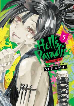 Hell's Paradise: Jigokuraku, Vol. 5 by Yuji Kaku