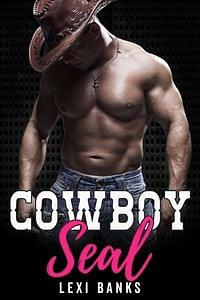 Cowboy SEAL by Lexi Banks