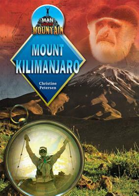 Mount Kilimanjaro by Christine Petersen