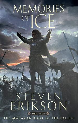 Memories of Ice by Steven Erikson