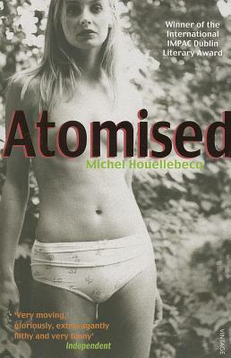 Atomised by Michel Houellebecq, Frank Wynne