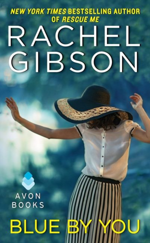 Blue By You by Rachel Gibson