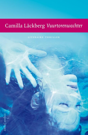 Vuurtorenwachter by Camilla Läckberg