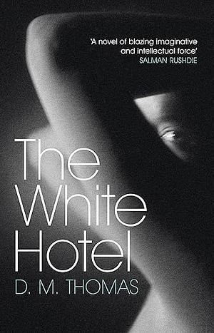 The White Hotel by D. M. Thomas