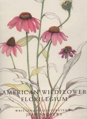 American Wildflower Florilegium-L by Jean Andrews
