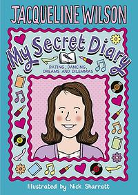 My Secret Diary by Jacqueline Wilson