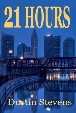 21 Hours by Dustin Stevens