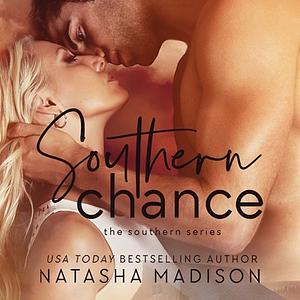 Southern Chance by Natasha Madison