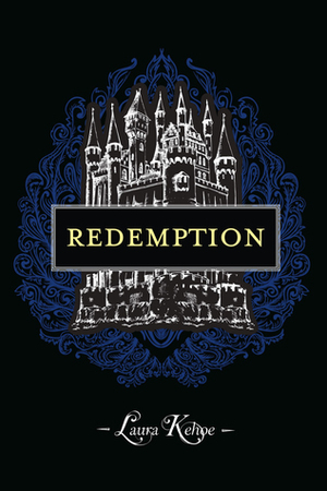 Redemption by Laura Kehoe