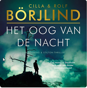 Het oog van de nacht by Rolf Börjlind, Cilla Börjlind