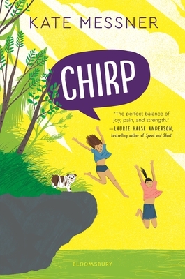 Chirp by Kate Messner