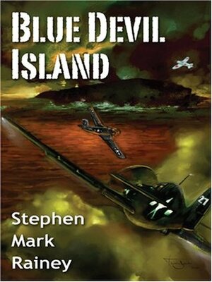 Blue Devil Island by Stephen Mark Rainey
