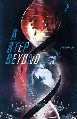 A Step Beyond by John Molik