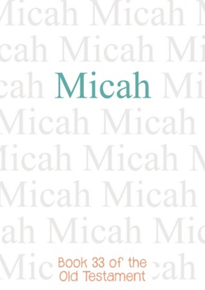 Micah: Bible #33, ESV by Anonymous