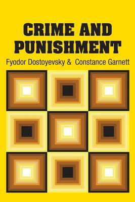 Crime and Punishment by Fyodor Dostoevsky