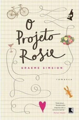 O Projeto Rosie by Graeme Simsion