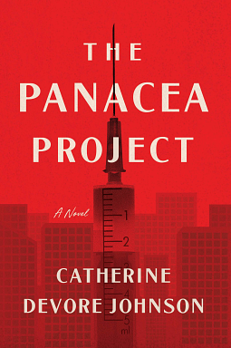 The Panacea Project by Catherine Devore Johnson