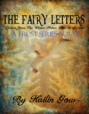 The Fairy Letters by Kailin Gow
