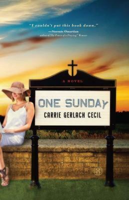 One Sunday by Carrie Gerlach Cecil