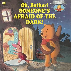 Oh, Brother! Someone's Afraid of the Dark! by Betty Birney